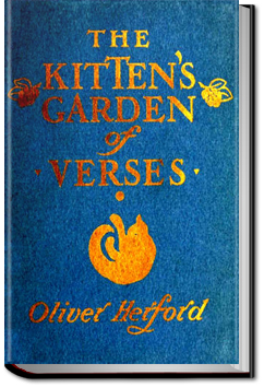 The Kitten's Garden of Verses | Oliver Herford